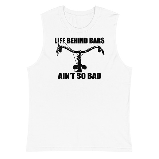 Life Behind Bars Unisex Muscle Shirt - Bella + Canvas 3483 