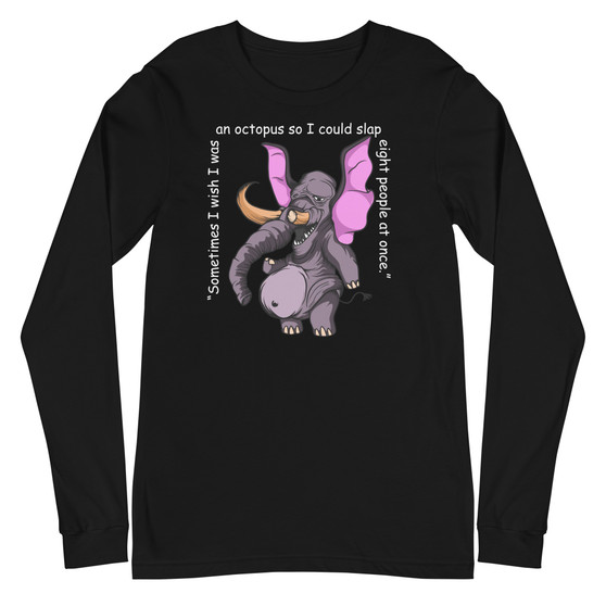 Sometimes I wish I was an octopus Unisex Long Sleeve Tee - Bella + Canvas 3501 