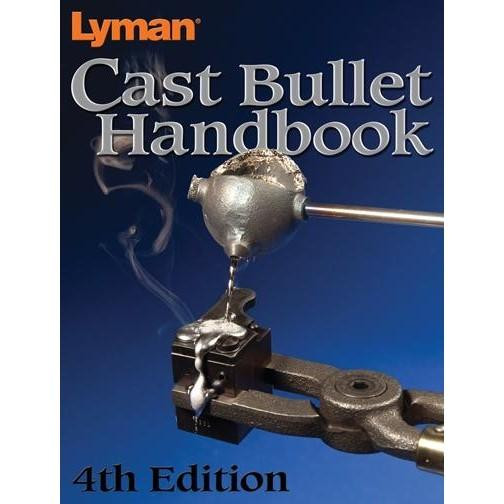 Lyman Cast Bullet Handbook 4th Edition - LYM 9817004