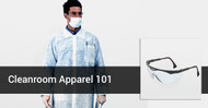 Cleanroom Apparel 101