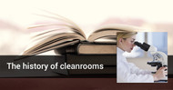 The history of cleanrooms 