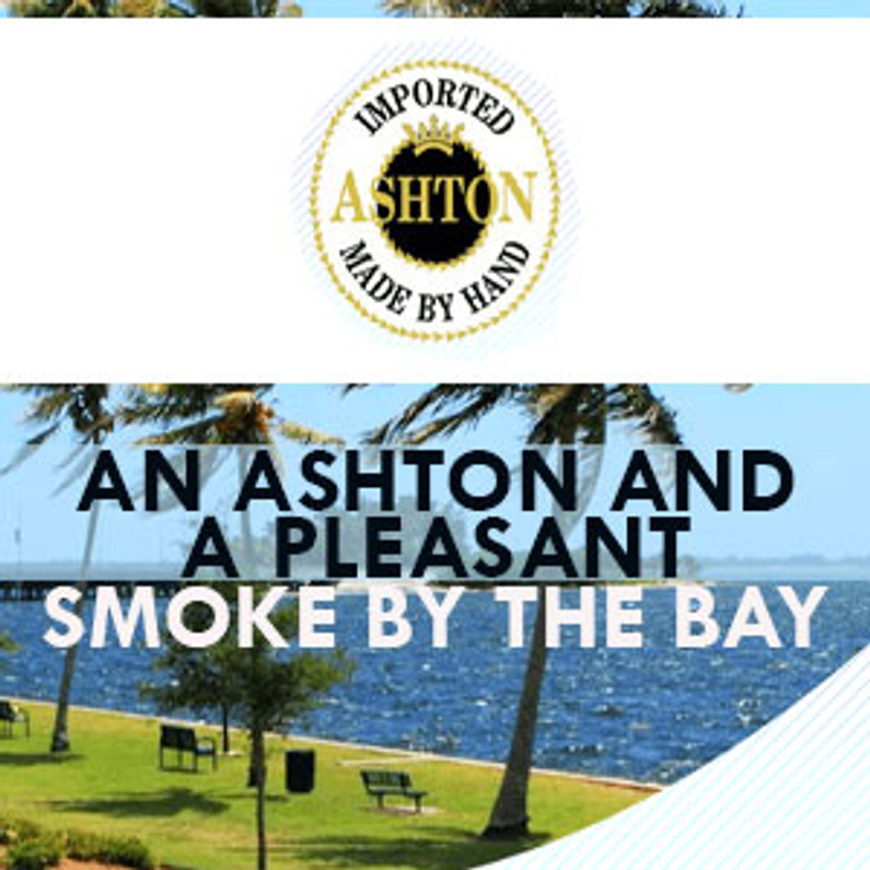 An Ashton and a Pleasant Smoke by the Bay