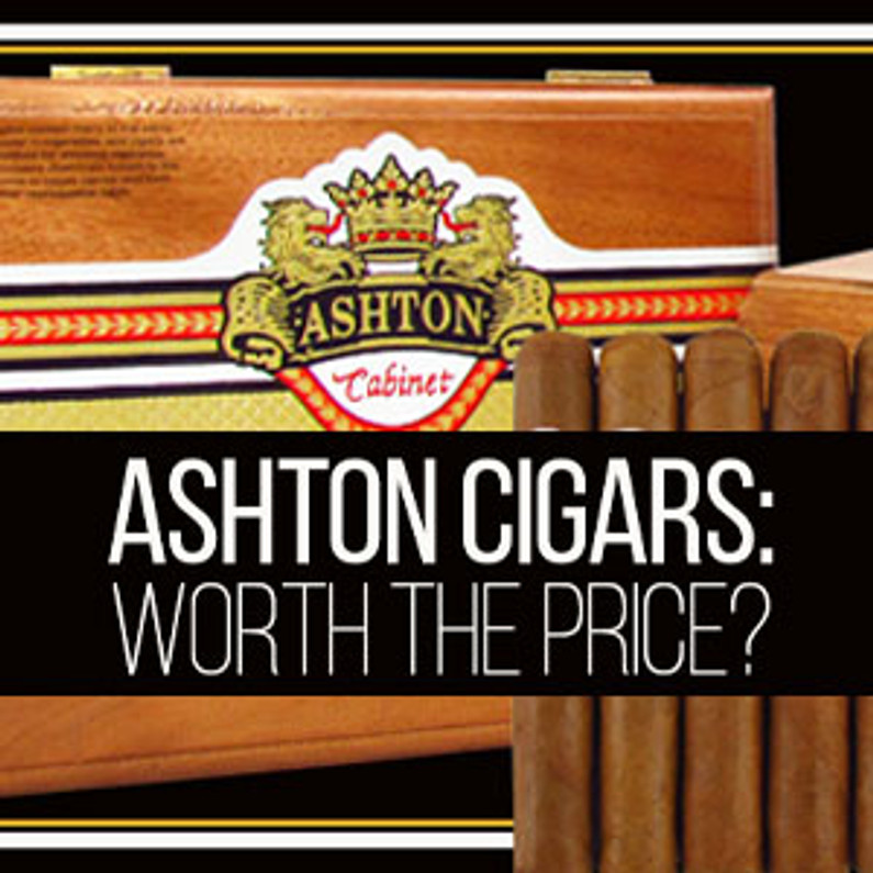 Ashton Cigars: Worth the price? Or Overpriced?