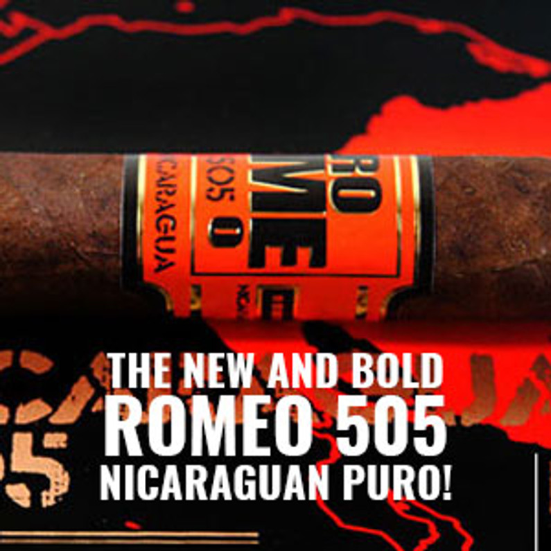 The New and Bold Romeo 505 Nicaraguan Puro!