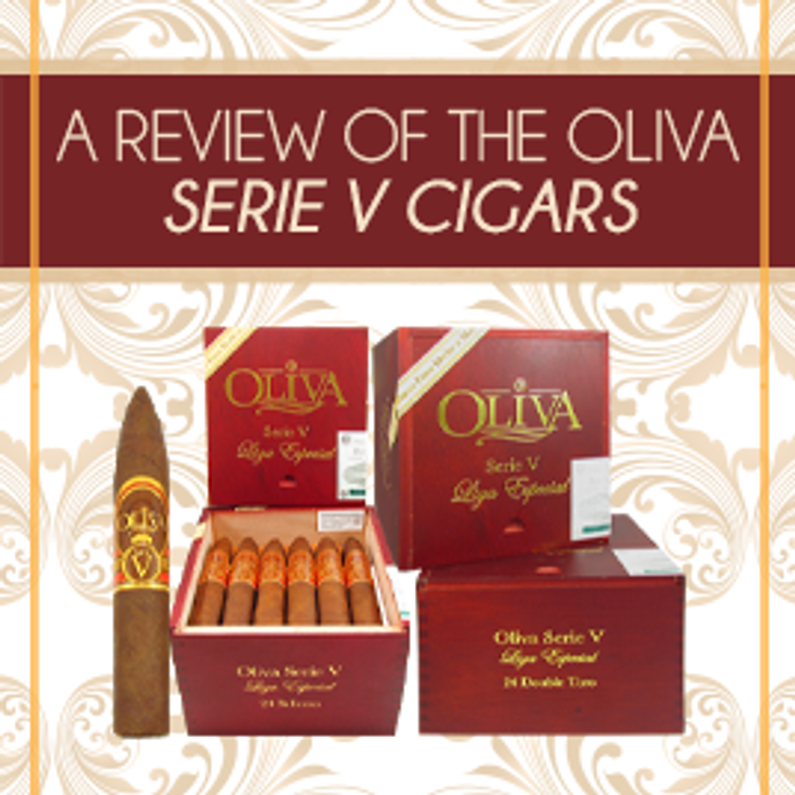 A Review of The Exquisite Oliva Serie V Cigars - Gotham Cigars