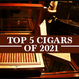 Top 5 Cigars of 2021 | Gotham Cigars Blog
