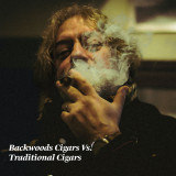 Backwoods Cigars vs. Traditional Cigars: A Flavor and Smoking Experience Comparison Explained