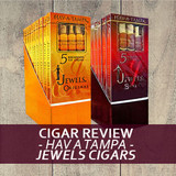 Cigar Review | Hav A Tampa Jewels Cigars