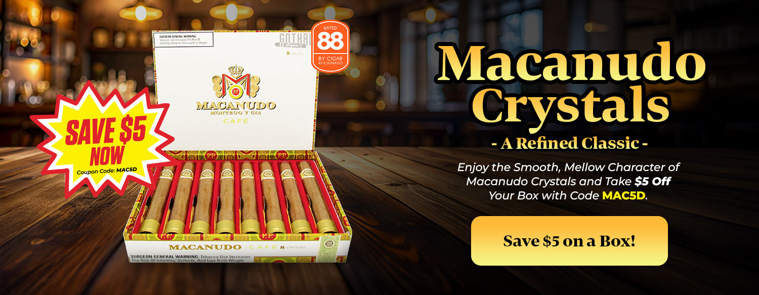 Macanudo Crystals - A Refined Classic.