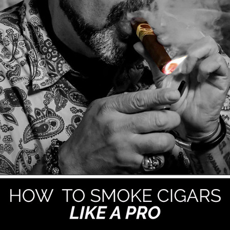 How to Smoke Cigars Like a Pro