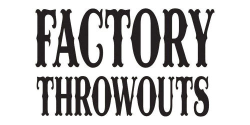 Factory Throwouts