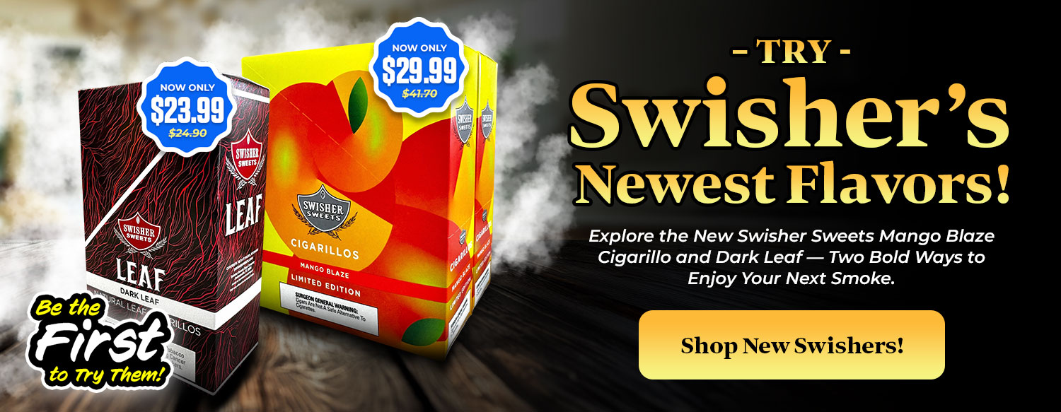 TRY SWISHER&#039;S NEWEST FLAVORS!