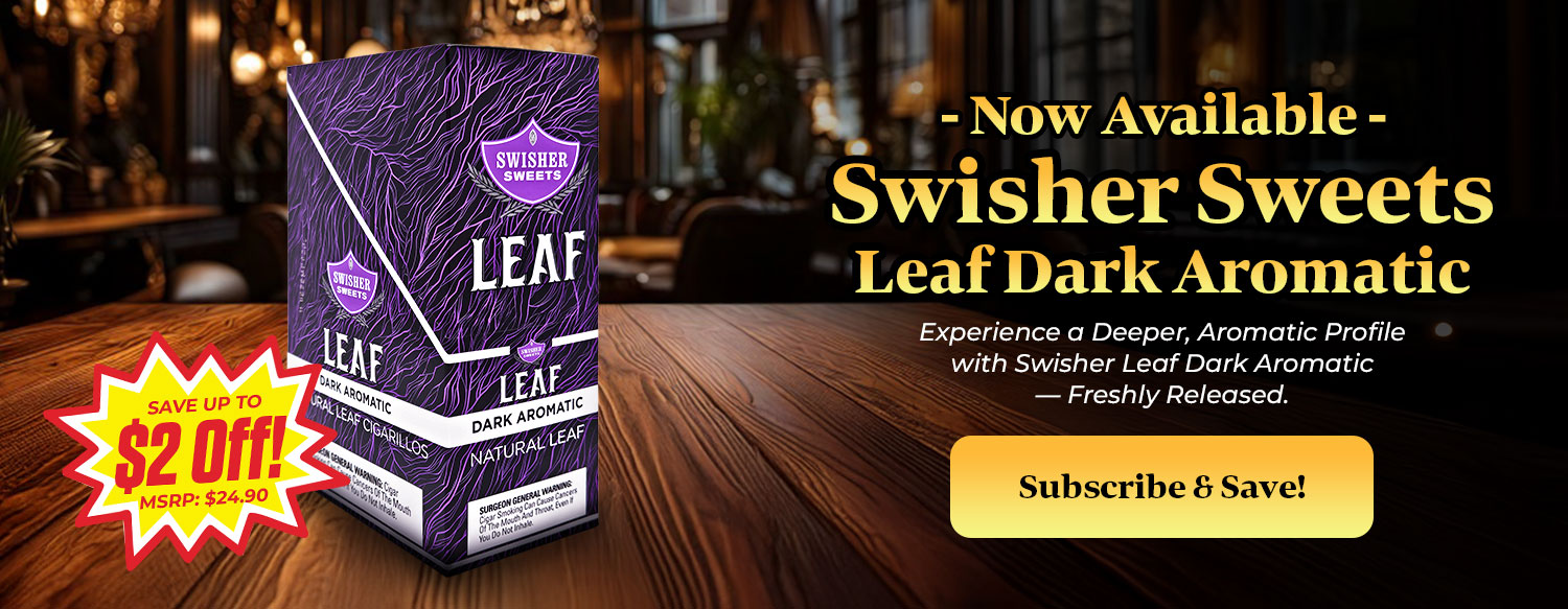 Now Available Swisher Sweets Leaf Dark Aromatic