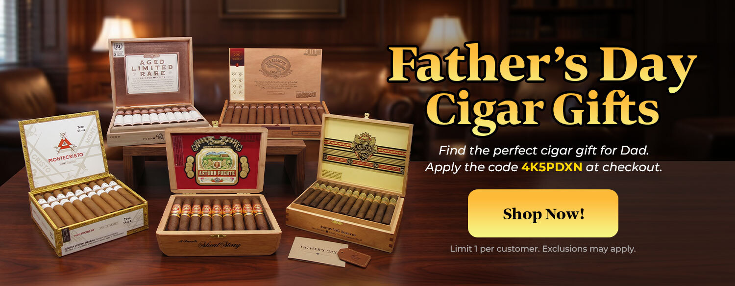 Father's Day Cigar Gifts! Apply the code at Checkout!