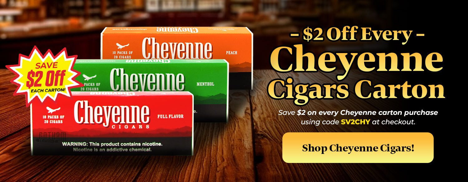 $2 Off Every Cheyenne Cigars Carton with code "SV2CHY"