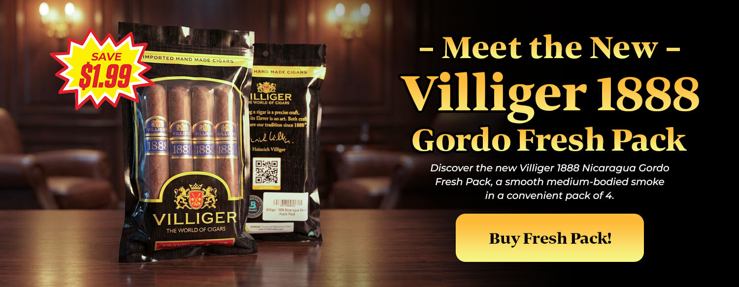 Meet the New Villiger 1888 Gordo Fresh Pack!