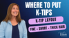 K-Tip Placement - Natural Look (Free Video)