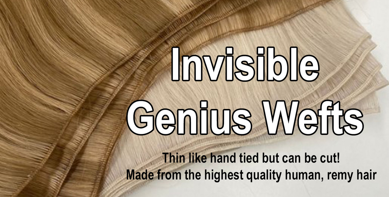 Invisible Genius Wefts - Better than Hand Tied!