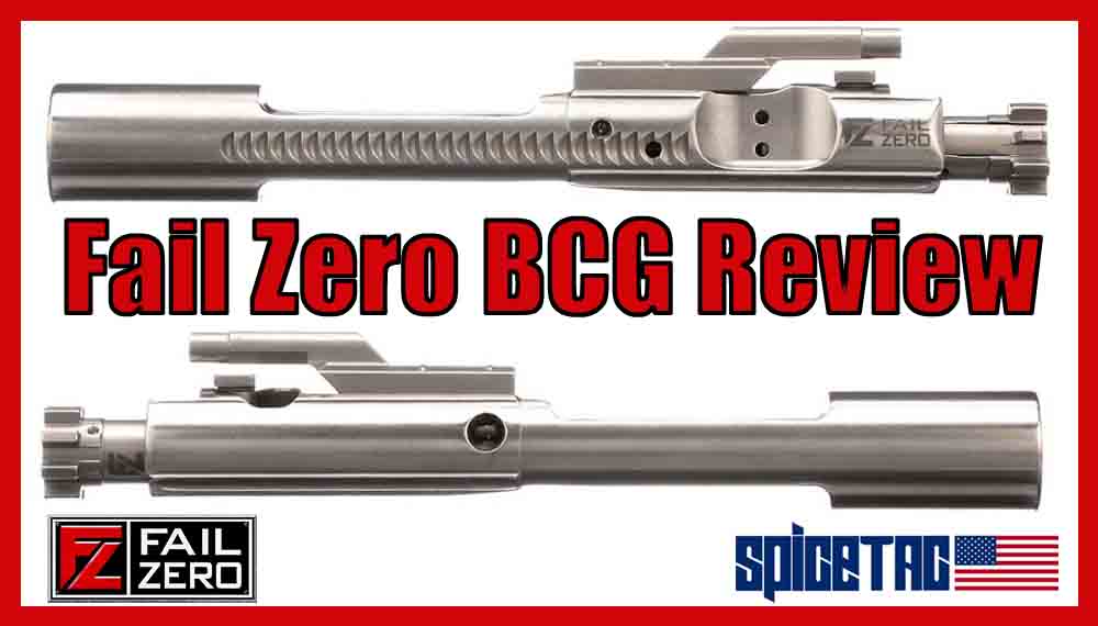 Review - Fail Zero BCG - SpiceTac | AR-15 Parts