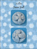 Snow Ball • GIE Just Nan Designs JN224