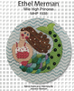 MH1938 Ethel Merman 4.25 Round 18 Mesh With  Stitch Guide Mile High Princess Designs