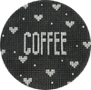 Hello Tess Designs HT14 For the love of Coffee 4” round 13 Mesh