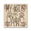 SS 89 My Kids Have Paws 10 x 10 13 mesh Eddie & Ginger