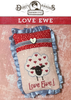 Love Ewe chart INCLUDING Heart Button Dirty Annie's Pre Order