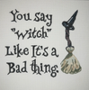 "You say 'witch' Like it's a Bad Thing!"18 Mesh 7" x 7"stitch painted A Poore Girl Paints