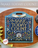 Make Today Count by Hands On Design 26-1895
