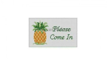 0822p Pineapple, "Please Come In", sign  #13.7 1/4" x 4 1/2"  Susan Roberts Needlepoint 