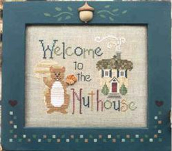 Welcome To The Nuthouse by Waxing Moon Designs 01-2714
