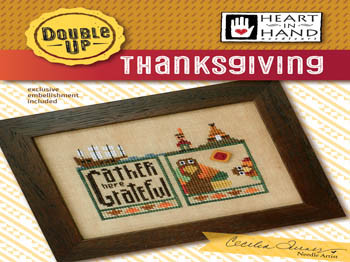 Double Up:  Thanksgiving (W/emb) 60w x 43h Heart In Hand Needleart  15-2114 YT