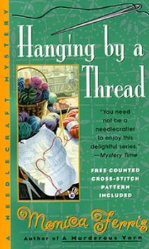 Penguin Putnam Publishing 03-1060 Hanging By A Thread by Monica Ferris