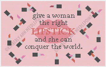 MBB-01 GIVE A GIRL THE RIGHT LIPSTICK… 8.75"X 13.75" 13 Mesh KIMBERLY ANN NEEDLEPOINT!