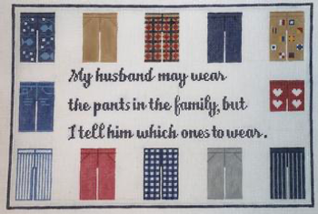 RD 128  My husband wears the pants… 18M 8" x 12" Rachel Donley Needlepoint Designs