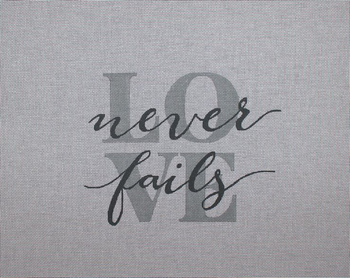 AC625 LOVE never fails Canvas Cut 22 x 18 13 Mesh Colors of Praise