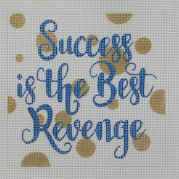 APBU14 Success is the Best Revenge 18 mesh 5.5 x 5.5 A Poore Girl Paints