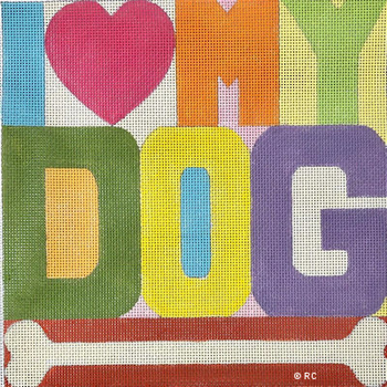 HO2065 I LOVE MY DOG 10 X 10 18 MESH Raymond Crawford Designs