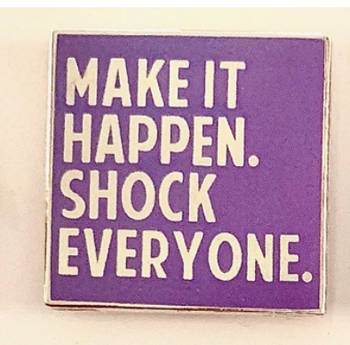 Words, Sayings Shock Everyone. Make It Happen NEEDLEMINDER Accoutrement Designs