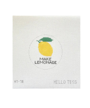 Hello Tess Designs HT78 Mantras-Make Lemonade 4” round 18 mesh