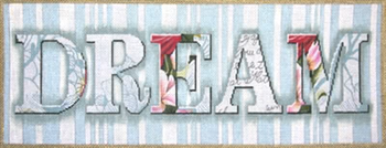 Sayngs and Quotes 194b Dream 8 x 13"  18 Mesh Lani Enterprises