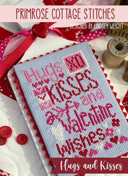 Hugs And Kisses 41w x 64h by Primrose Cottage Stitches 21-1134 YT