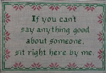 WS560	Anything Good 	9.25 X 6.25 	 13 Mesh WINNETKA STITCHERY DESIGNS