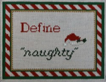 WS875A	Define Naughty 	6 x 8	 13 Mesh WINNETKA STITCHERY DESIGNS