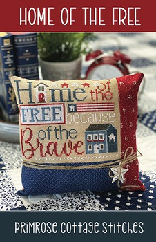 Home Of The Free 85w x 69h by Primrose Cottage Stitches 22-1988 YT
