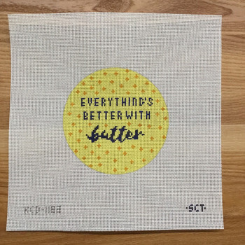 SCT Designs (KCN) KCD1183 Everything's Better with Butter 4 1/2" round  18 Mesh