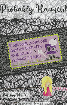 Probably Haunted 143w x 67h by Little Stitch Girl 23-1010 YT