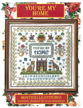 YT You're My Home 226w x 226h by Monticello Stitches