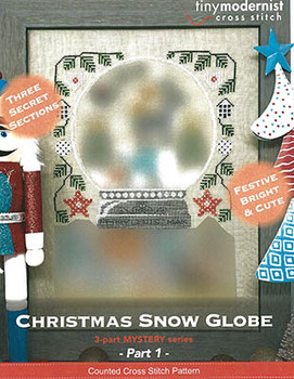 Christmas Snow Globe - 1 129w x 180h  Requires Parts 2 and 3 to complete pattern by Tiny Modernist Inc 22-2222 YT TMR364